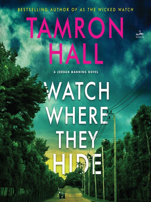 Title details for Watch Where They Hide by Tamron Hall - Wait list